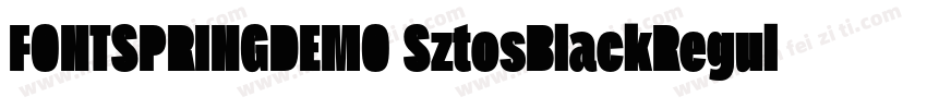 FONTSPRINGDEMO SztosBlackRegularot字体转换